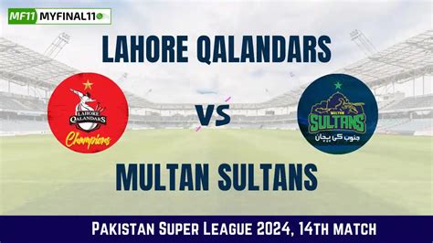 Live Report & Scorecard of Multan Sultans vs Lahore Qalandars .